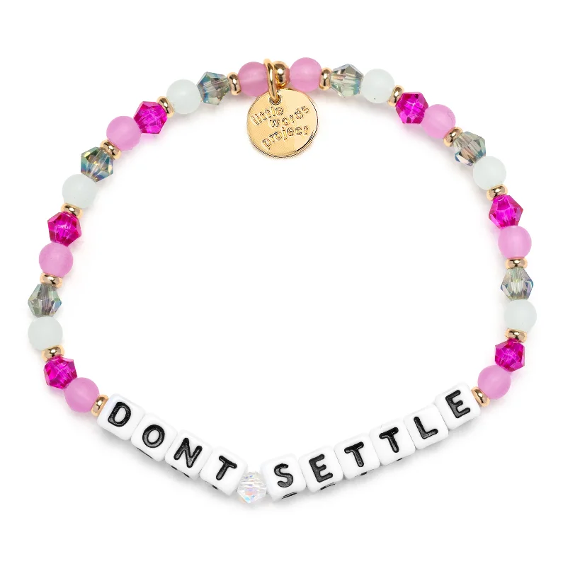 Don't Settle Bracelet